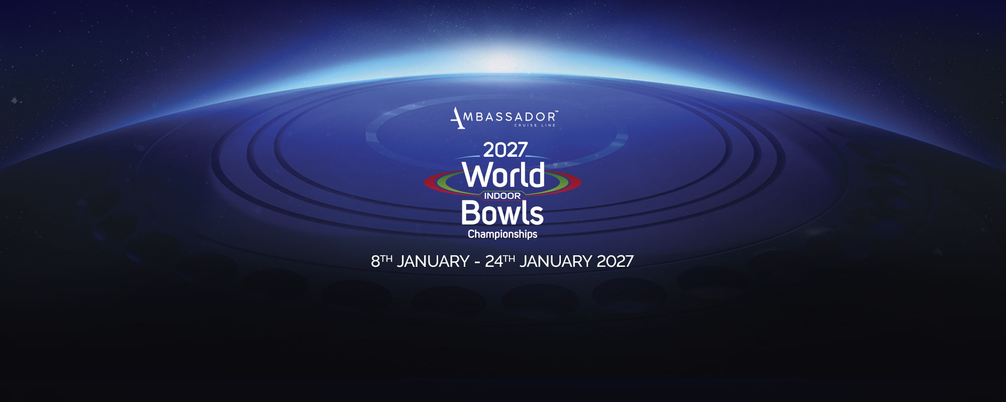 2027 Ambassador Cruise Line World Indoor Bowls Championships